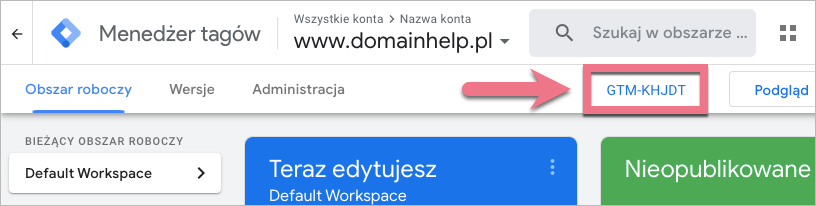 Identyfikator kontenera GTM w widoku Obszaru roboczego