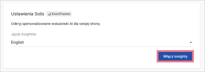 Ustawienia Solis z przyciskiem „Włącz insighty”.
